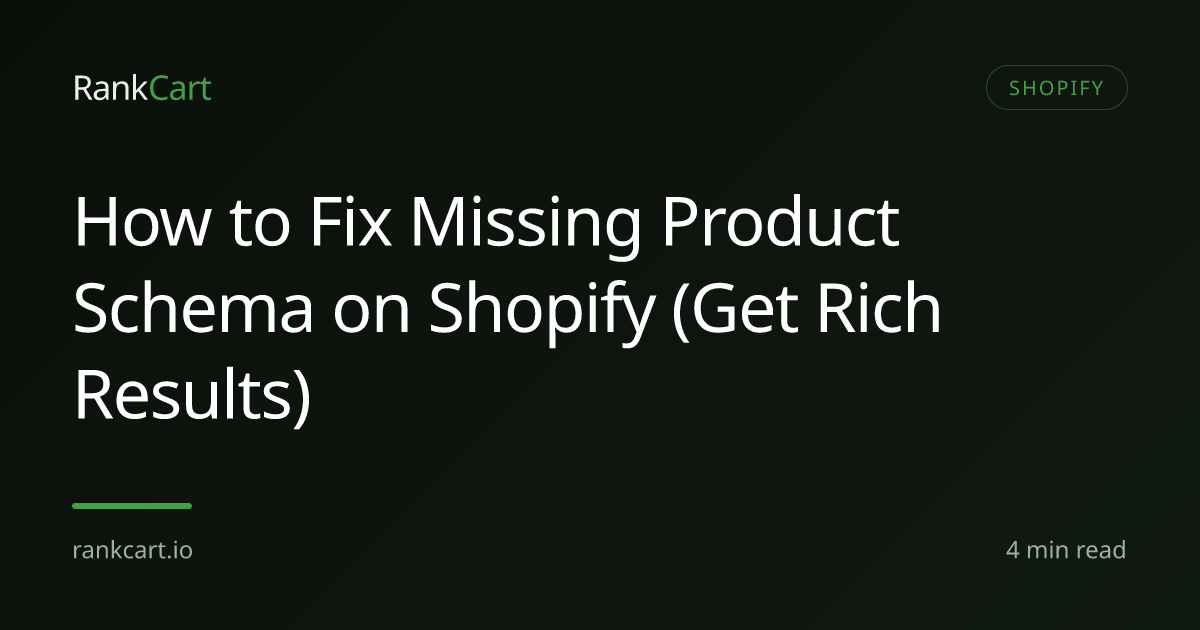 How to Fix Missing Product Schema on Shopify (Get Rich Results ...